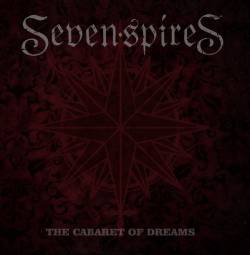 Seven Spires : The Cabaret of Dreams